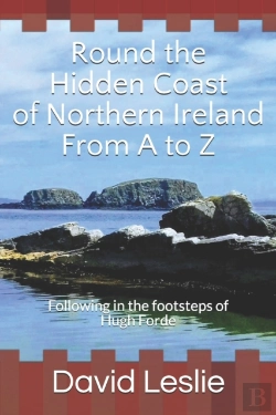Bertrand.pt - Round The Hidden Coast Of Northern Ireland From A To Z