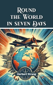 Round The World In Seven Days