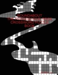 Roundabout The Prog-Rock Crossword Puzzle Book
