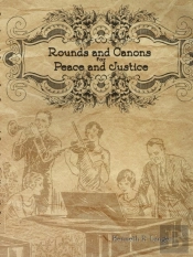 Rounds And Canons For Peace And Justice