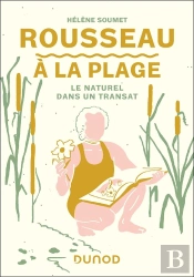Rousseau À La Plage : Le Naturel Dans Un Transat