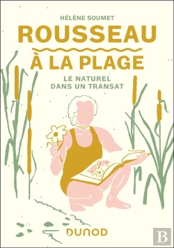 Bertrand.pt - Rousseau À La Plage : Le Naturel Dans Un Transat
