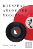 Rousseau Among The Moderns