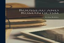 Rousseau And Romanticism