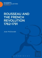Rousseau And The French Revolution 1762-1791