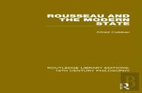 Rousseau And The Modern State