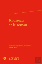 Rousseau Et Le Roman