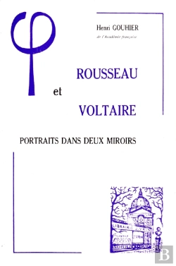Bertrand.pt - Rousseau Et Voltaire : Portraits Dans Deux Miroirs