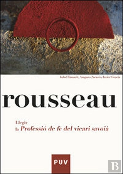 Bertrand.pt - Rousseau. Llegir La Professió De Fe Del Vicari Saboià