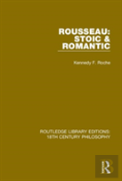 Rousseau: Stoic & Romantic
