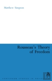 Rousseau'S Theory Of Freedom