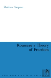 Rousseau'S Theory Of Freedom