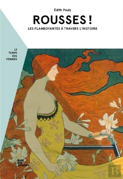 Bertrand.pt - Rousses ! Les Flamboyantes A Travers L'Histoire