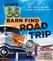 Route 66 Barn Find Road Trip