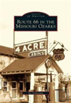 Route 66 In The Missouri Ozarks