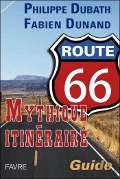 Route 66 - Itineraire Mythique