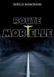 Route Mortelle