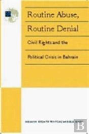 Routine Abuse, Routine Denial