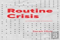 Routine Crisis