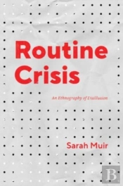 Routine Crisis