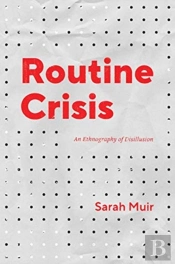 Routine Crisis
