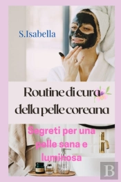 Routine Di Cura Della Pelle Coreana