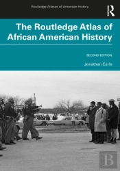 Routledge Atlas Of African American History