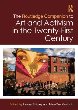 Bertrand.pt - Routledge Companion To Art And Activism In The Twenty-First Century