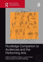 Routledge Companion To Audiences And The Performing Arts