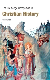 Routledge Companion To Christian History
