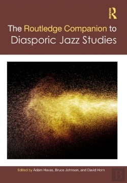 Bertrand.pt - Routledge Companion To Diasporic Jazz Studies