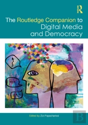 Routledge Companion To Digital Media And Democracy