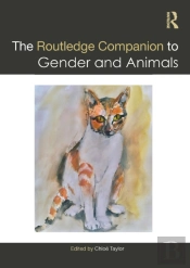Routledge Companion To Gender And Animals