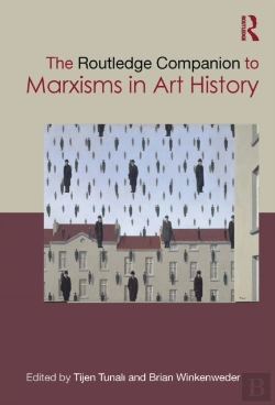 Bertrand.pt - Routledge Companion To Marxisms In Art History