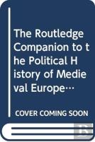 Routledge Companion To Medieval Europe