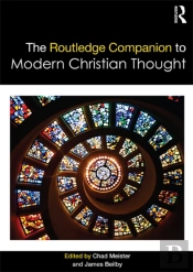 Routledge Companion To Modern Christian Thought