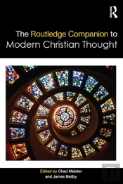 Routledge Companion To Modern Christian Thought