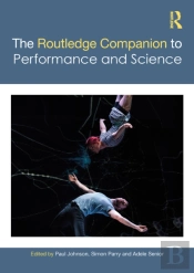 Routledge Companion To Performance And Science