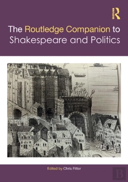 Bertrand.pt - Routledge Companion To Shakespeare And Politics
