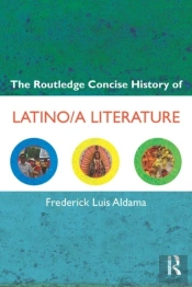 Routledge Concise History Of Latino/A Literature