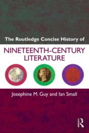Routledge Concise History Of Nineteenth-Century Literature