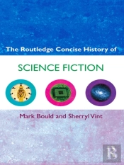 Routledge Concise History Of Science Fiction