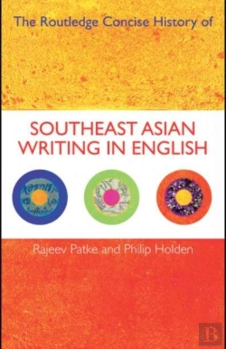 Bertrand.pt - Routledge Concise History Of Southeast Asian Writing In English