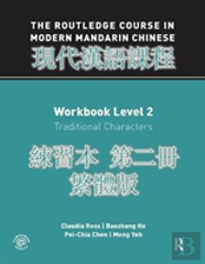 Routledge Course In Modern Mandarin Chinese Workbook 2 (Traditional)
