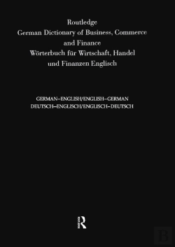 Bertrand.pt - Routledge German Dictionary Of Business, Commerce And Finance Worterbuch Fur Wirtschaft, Handel Und Finanzen