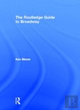 Routledge Guide To Broadway
