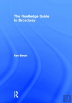 Bertrand.pt - Routledge Guide To Broadway