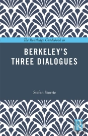 Routledge Guidebook To Berkeley'S Three Dialogues