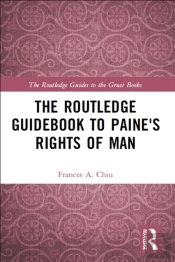 Routledge Guidebook To Paine'S Rights Of Man