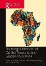 Routledge Handbook Of Conflict Response And Leadership In Africa